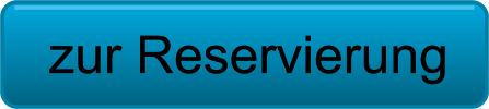 zur Reservierung zur Reservierung